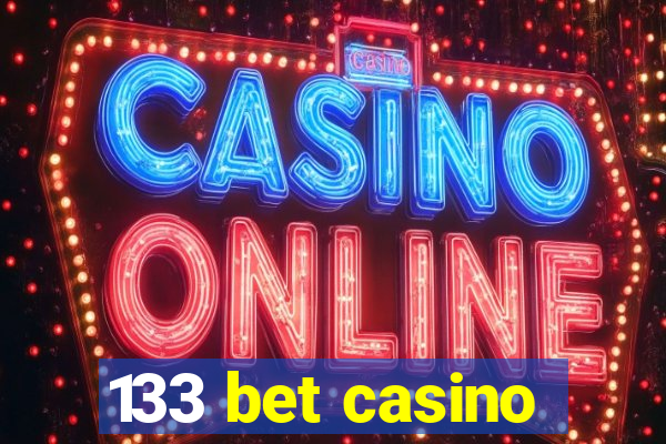 133 bet casino